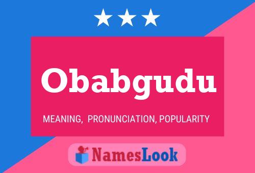 Obabgudu Name Poster