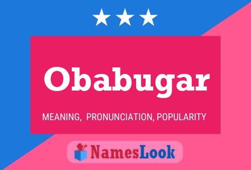 Obabugar Name Poster