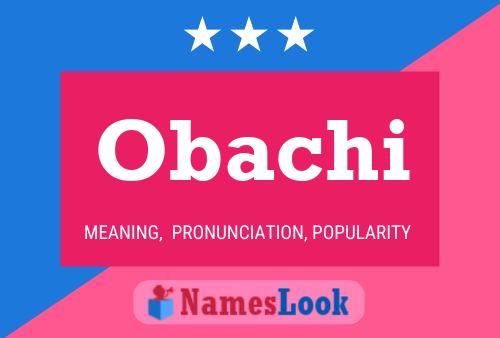 Obachi Name Poster