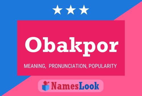 Obakpor Name Poster