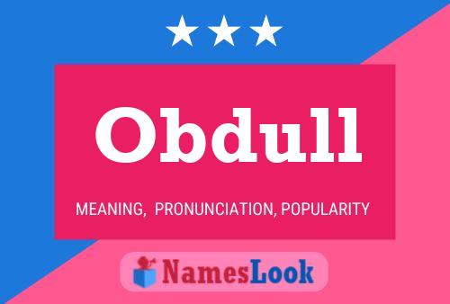 Obdull Name Poster