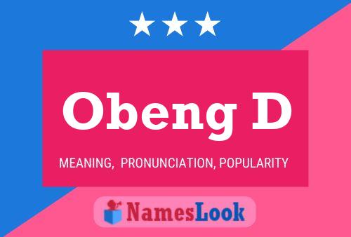 Obeng D Name Poster