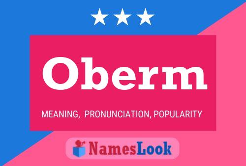 Oberm Name Poster