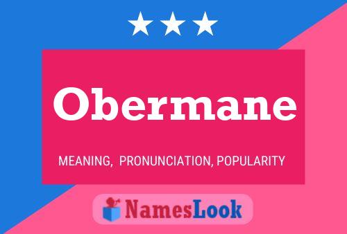 Obermane Name Poster