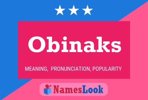 Obinaks Name Poster