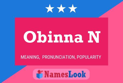 Obinna N Name Poster