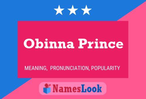 Obinna Prince Name Poster