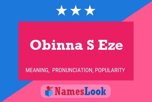 Obinna S Eze Name Poster