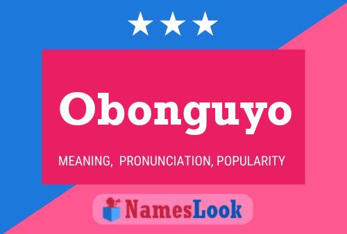 Obonguyo Name Poster