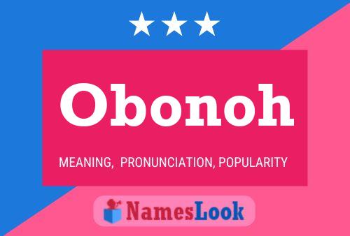 Obonoh Name Poster