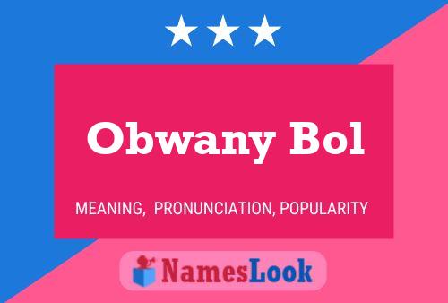 Obwany Bol Name Poster