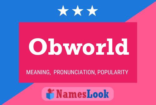 Obworld Name Poster