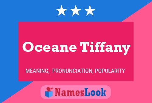 Oceane Tiffany Name Poster