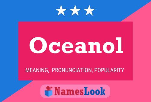 Oceanol Name Poster