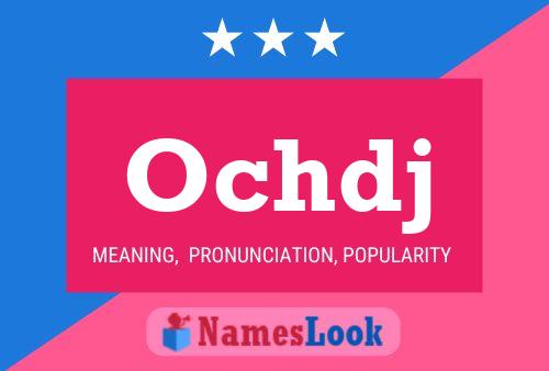 Ochdj Name Poster