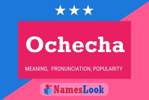 Ochecha Name Poster