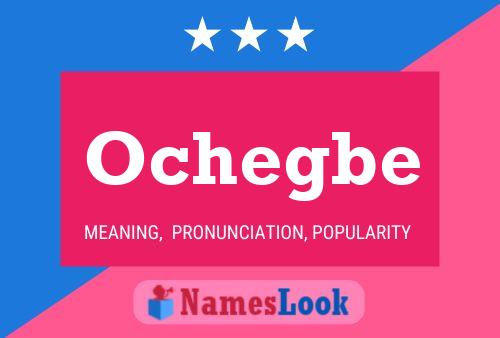 Ochegbe Name Poster