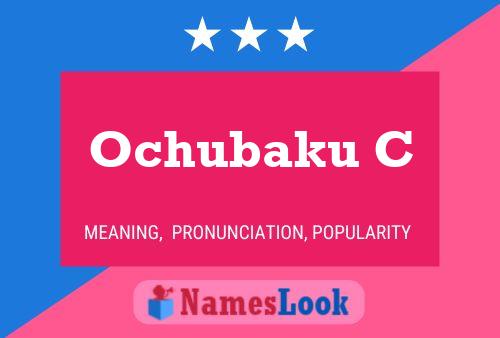 Ochubaku C Name Poster