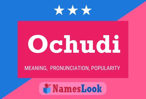 Ochudi Name Poster