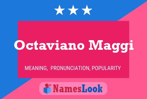 Octaviano Maggi Name Poster