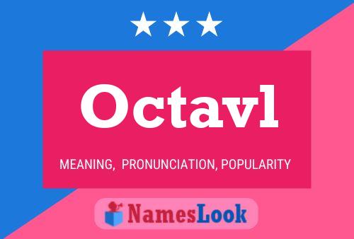 Octavl Name Poster