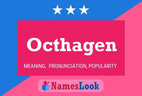 Octhagen Name Poster