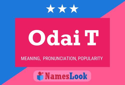 Odai T Name Poster