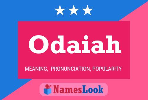 Odaiah Name Poster