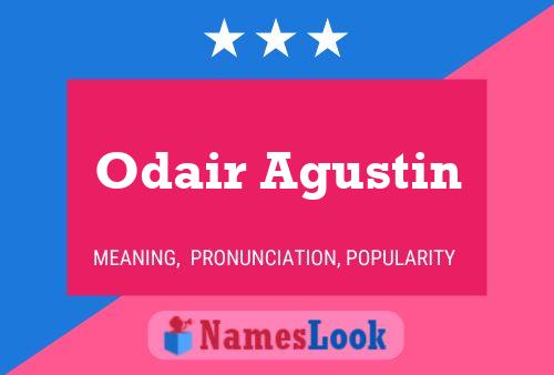 Odair Agustin Name Poster