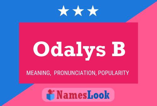 Odalys B Name Poster