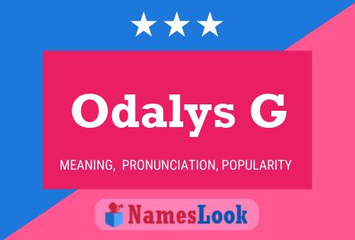 Odalys G Name Poster