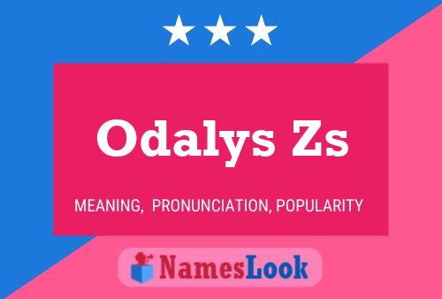 Odalys Zs Name Poster