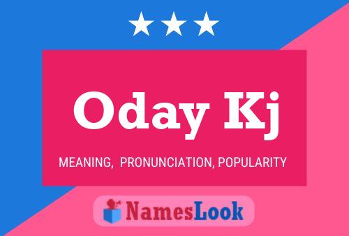 Oday Kj Name Poster