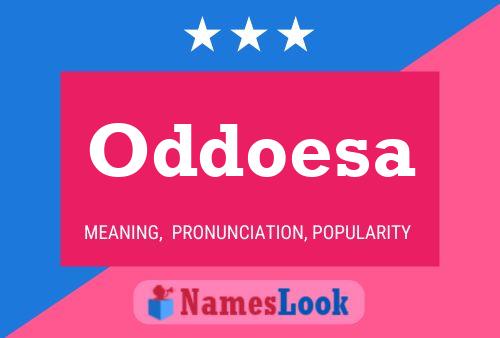 Oddoesa Name Poster