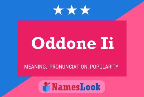 Oddone Ii Name Poster