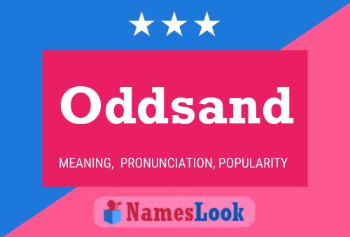 Oddsand Name Poster