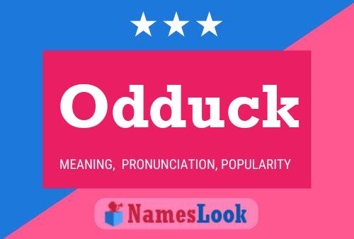 Odduck Name Poster