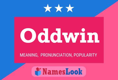 Oddwin Name Poster