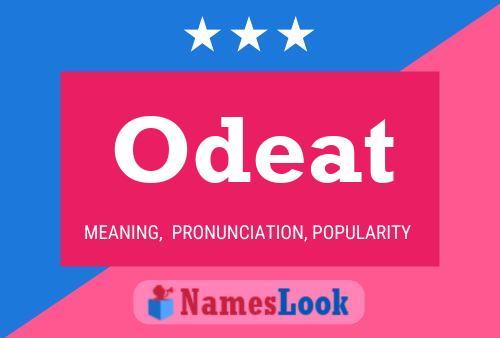 Odeat Name Poster