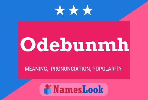 Odebunmh Name Poster