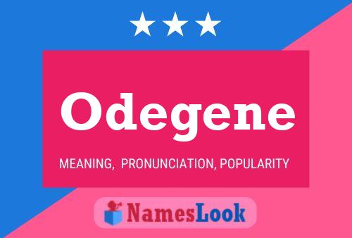 Odegene Name Poster