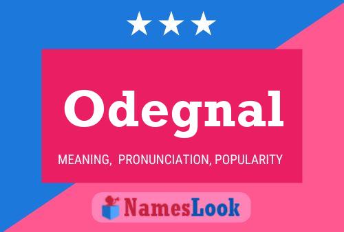 Odegnal Name Poster