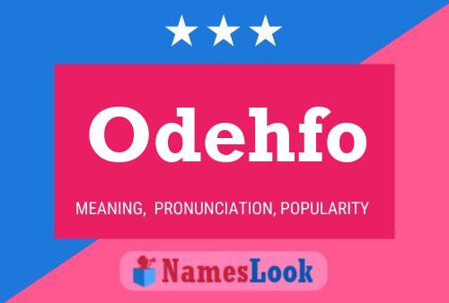 Odehfo Name Poster