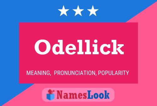 Odellick Name Poster