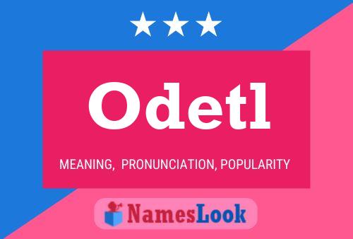 Odetl Name Poster