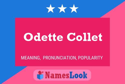 Odette Collet Name Poster