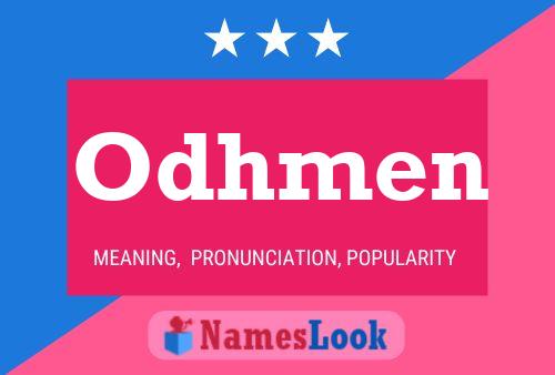 Odhmen Name Poster