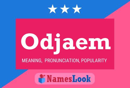 Odjaem Name Poster