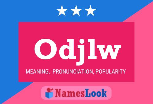 Odjlw Name Poster