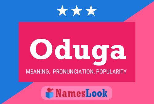 Oduga Name Poster